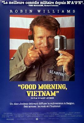 早安越南 Good Morning, Vietnam (1987) - 毒蛇电影