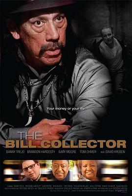 票据托收者 The Bill Collector (2010) - 毒蛇电影