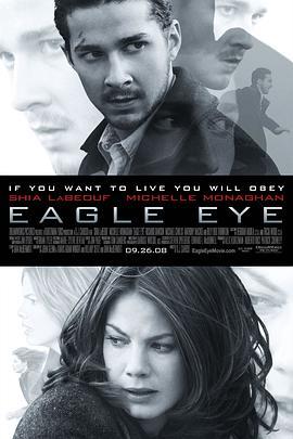 鹰眼 Eagle Eye (2008) - 毒蛇电影