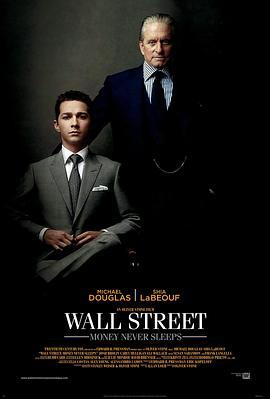 华尔街：金钱永不眠 Wall Street: Money Never Sleeps (2010) - 毒蛇电影