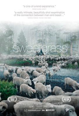 香草 Sweetgrass (2009) - 毒蛇电影