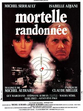 真爱大逃亡 Mortelle randonnée (1983) - 毒蛇电影