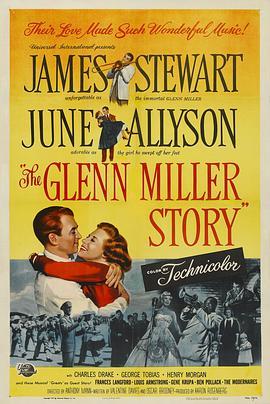 格伦·米勒传 The Glenn Miller Story (1954) - 毒蛇电影