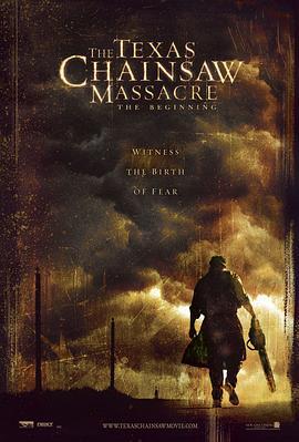 德州电锯杀人狂前传 The Texas Chainsaw Massacre: The Beginning (2006) - 毒蛇电影