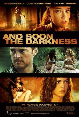 黑暗来临 And Soon the Darkness (2010) - 毒蛇电影