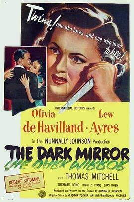 阴阳镜 The Dark Mirror (1946) - 毒蛇电影