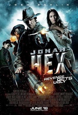 西部英雄约拿·哈克斯 Jonah Hex (2010) - 毒蛇电影