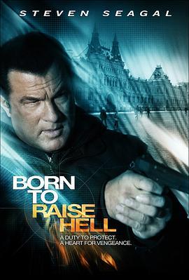 天罡星下凡 Born to Raise Hell (2010) - 毒蛇电影