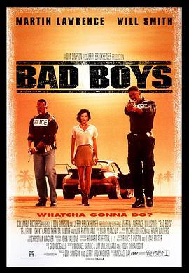 绝地战警 Bad Boys (1995) - 毒蛇电影