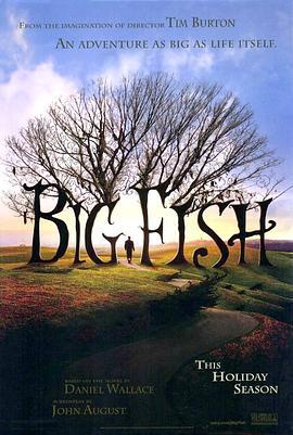 大鱼 Big Fish (2003) - 毒蛇电影