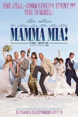 妈妈咪呀 Mamma Mia! (2008) - 毒蛇电影