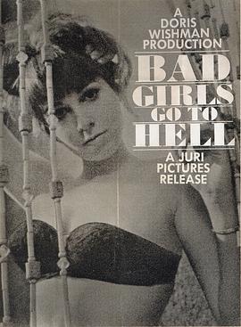 坏女孩下地狱 Bad Girls Go to Hell (1965) - 毒蛇电影