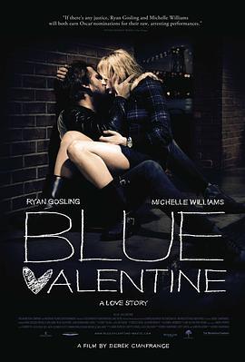 蓝色情人节 Blue Valentine (2010) - 毒蛇电影