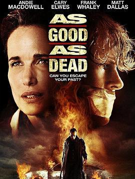 求死不能 As Good as Dead (2010) - 毒蛇电影