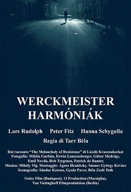 鲸鱼马戏团 Werckmeister harmóniák (2000) - 毒蛇电影