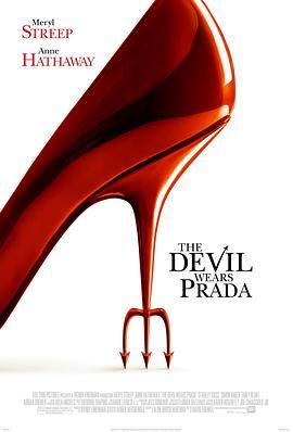 穿普拉达的女王 The Devil Wears Prada (2006) - 毒蛇电影