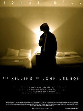 刺杀约翰·列侬 The Killing of John Lennon (2006) - 毒蛇电影