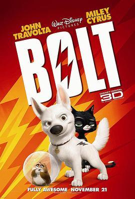 闪电狗 Bolt (2008) - 毒蛇电影