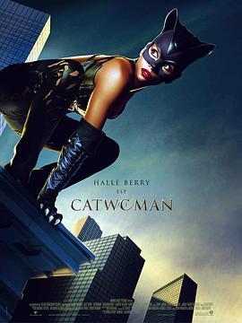 猫女 Catwoman (2004) - 毒蛇电影