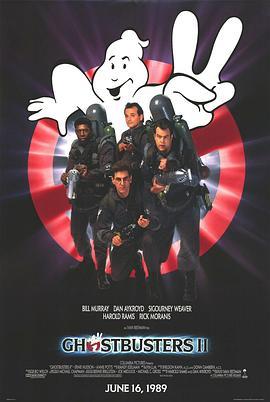 捉鬼敢死队2 Ghostbusters II (1989) - 毒蛇电影