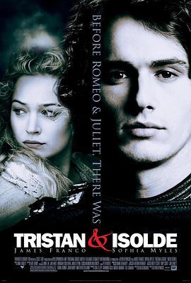 王者之心 Tristan + Isolde (2006) - 毒蛇电影