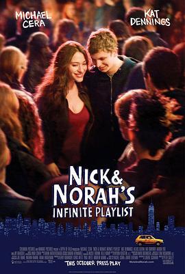 爱情无限谱 Nick and Norah's Infinite Playlist (2008) - 毒蛇电影