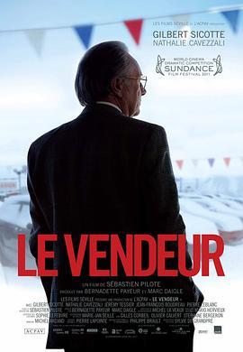 销售员 Le Vendeur (2011) - 毒蛇电影