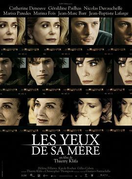 他母亲的眼睛 Les yeux de sa mère (2011) - 毒蛇电影