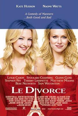 恋恋巴黎 Le divorce (2003) - 毒蛇电影