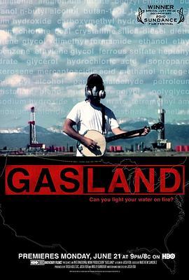 天然气之地 GasLand (2010) - 毒蛇电影