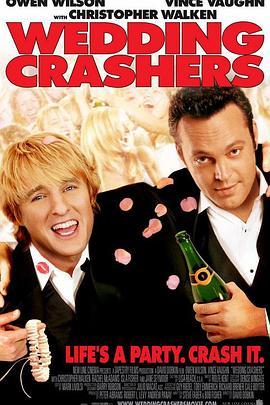 婚礼傲客 Wedding Crashers (2005) - 毒蛇电影