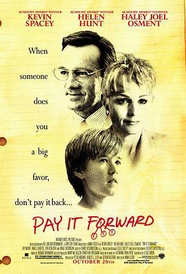 让爱传出去 Pay It Forward (2000) - 毒蛇电影