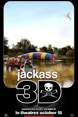 蠢蛋搞怪秀3D Jackass 3D (2010) - 毒蛇电影