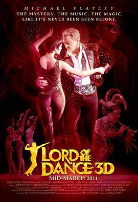 王者之舞3D Lord of the Dance in 3D (2011) - 毒蛇电影