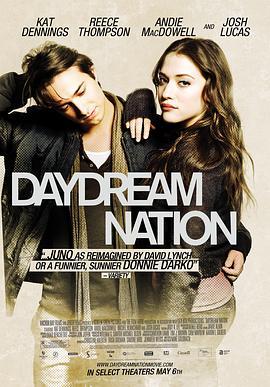 白日梦国度 Daydream Nation (2010) - 毒蛇电影