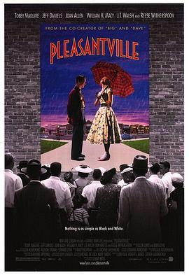 欢乐谷 Pleasantville (1998) - 毒蛇电影