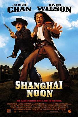 上海正午 Shanghai Noon (2000) - 毒蛇电影