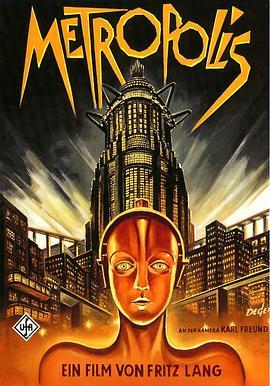 大都会 Metropolis (1927) - 毒蛇电影