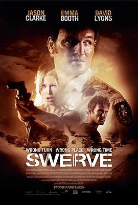 转弯 Swerve (2011) - 毒蛇电影