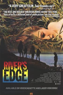 大河边缘 River's Edge (1986) - 毒蛇电影