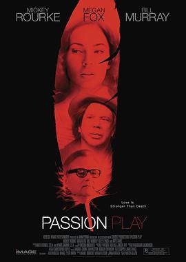 受难记 Passion Play (2010) - 毒蛇电影