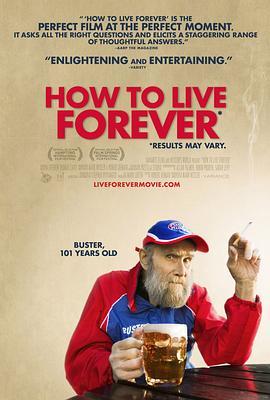 How to Live Forever  (2009) - 毒蛇电影