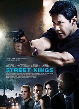 街头之王 Street Kings (2008) - 毒蛇电影