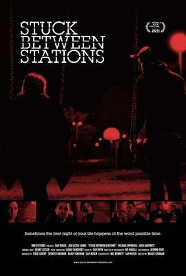 他乡邂逅 Stuck Between Stations (2011) - 毒蛇电影