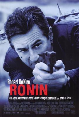 浪人 Ronin (1998) - 毒蛇电影