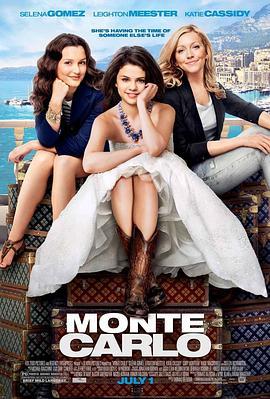 蒙特卡洛 Monte Carlo (2011) - 毒蛇电影