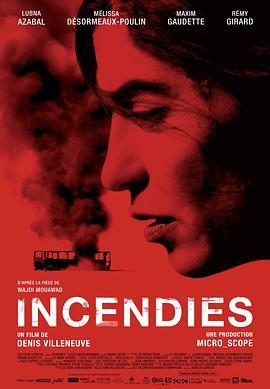 焦土之城 Incendies (2010) - 毒蛇电影