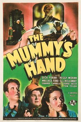 木乃伊之手 The Mummy's Hand (1940) - 毒蛇电影