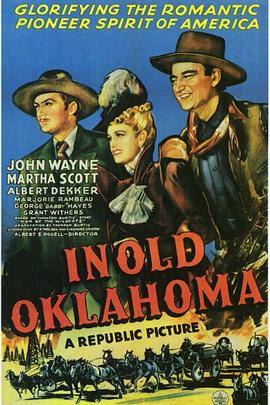 在古老的俄克拉何马州 In Old Oklahoma (1943) - 毒蛇电影