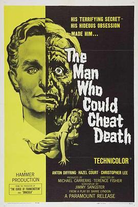 不死之人 The Man Who Could Cheat Death (1959) - 毒蛇电影